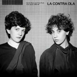 La Contra Ola Synth Pop & Post Punk From Spain 1980-86 (2 x LP) - PRE ORDER!