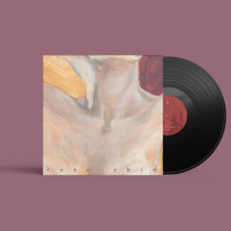 mariin k "rose skin" (black vinyl" LP